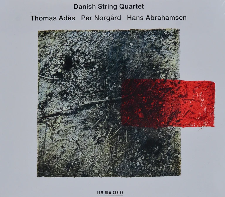 Danish String Quartet | Adès, Nørgård, Abrahamsen (2016)